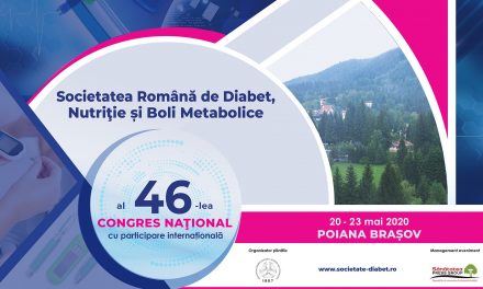 Congresul Național al Societății Române de Diabet, Nutriție și Boli Metabolice: Pioana Brașov, 20 – 23 mai 2020