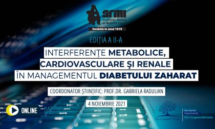 Conferința “Interferențe metabolice, cardiovasculare și renale în managementul diabetului zaharat”, ediția a II-a