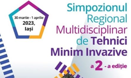 Simpozion Regional Multidisciplinar de Tehnici Minim Invazive: 30 martie – 1 aprilie 2023