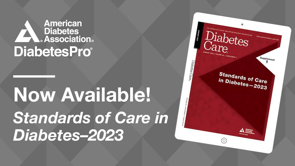 Asociația Americană de Diabet a actualizat ghidul „Standardele de îngrijire medicală în diabet zaharat” pentru anul 2023