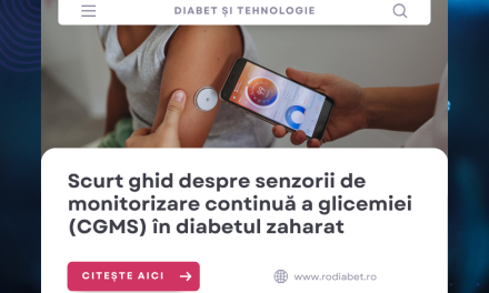 Scurt ghid despre senzorii de monitorizare continuă a glicemiei (CGMS) în diabetul zaharat